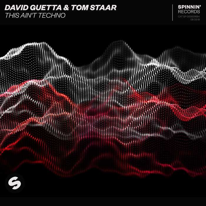 David Guetta & Tom Staar - This Aint Techno